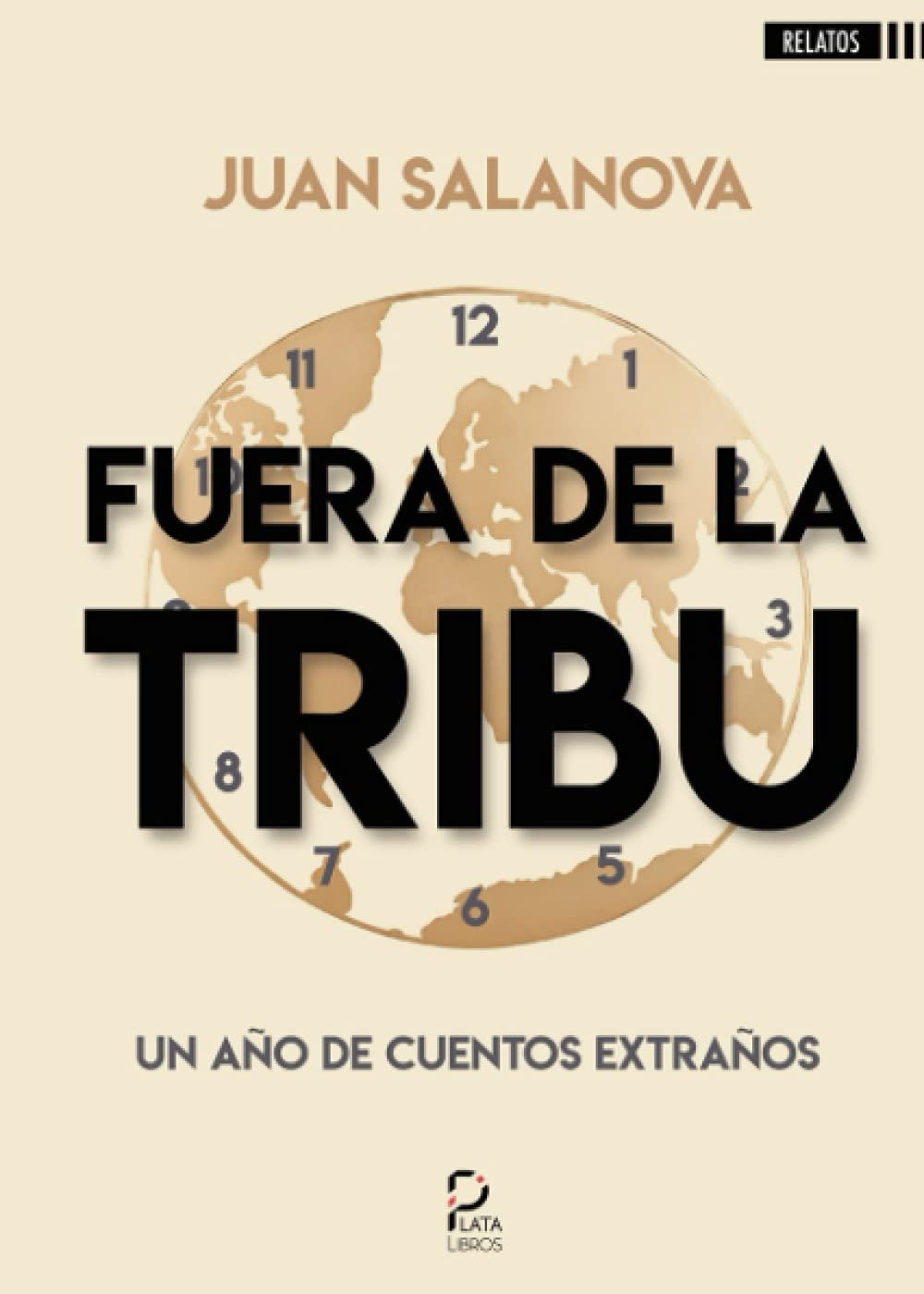 Fuera de la tribu, un año de cuentos extraños